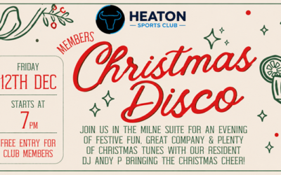 Members Christmas Disco at Heaton Sports Club – 12th December 2026